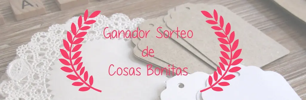 Ganador sorteo del kit de cosas bonitas