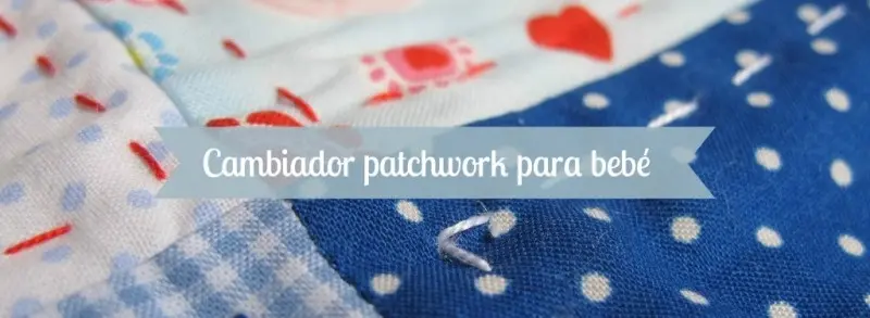 Cambiador para bebé de patchwork
