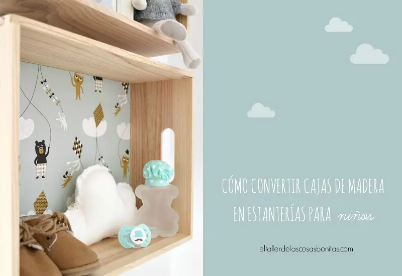Cómo hacer estanterías para niños
