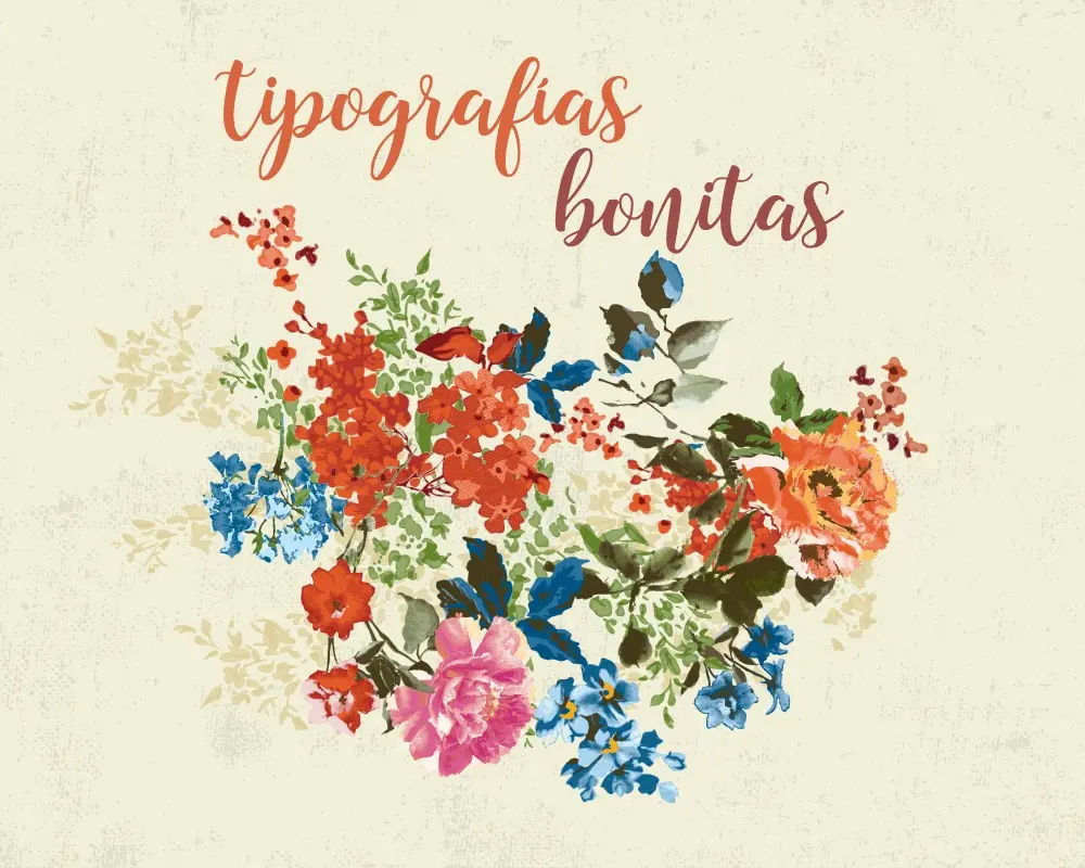 tipografías bonitas