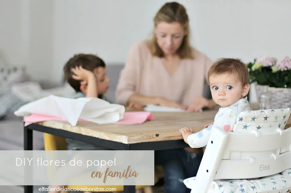 Flores de papel en familia con la Stokke Tripp Trapp